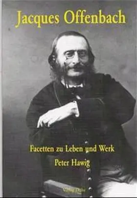 Hawig |  Jacques Offenbach | Buch |  Sack Fachmedien