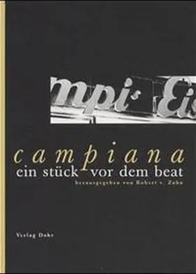 Zahn / Schallus / Jutkeit |  campiana: ein stück vor dem beat | Buch |  Sack Fachmedien