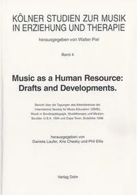 Laufer / Chesky / Ellis |  Music as a Human Resource: Drafts and Developments | Buch |  Sack Fachmedien
