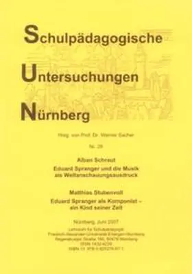 Schraut / Stubenvoll / Sacher |  Eduard Spranger und die Musik als Weltanschauungsausdruck. | Buch |  Sack Fachmedien
