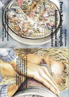 Schäfer / Landesarbeitsgemeinschaft Kulturpädagogische Dienste / Jugendkunstschulen NRW |  Praxis Kulturpädagogik | Buch |  Sack Fachmedien