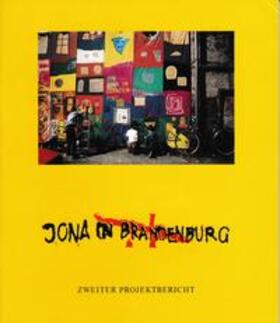 Hanne / Kischkies / Rennert | Jona in Brandenburg | Buch | 978-3-925426-45-2 | sack.de
