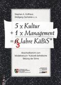 Kolfhaus / Zacharias |  5 x Kultur + 1 x Management ? 3 Jahre KäBiS | Buch |  Sack Fachmedien