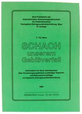 Till |  Schach unserem Gebissverfall | Buch |  Sack Fachmedien