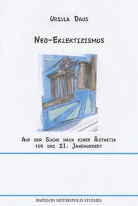 Daus |  Neo-Eklektizismus | Buch |  Sack Fachmedien
