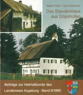 Pötzl / Gutmann |  Das Staudenhaus aus Döpshofen | Buch |  Sack Fachmedien