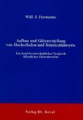 Hermanns |  Aufbau und Gütererstellung von Hochschulen und Krankenhäusern | Buch |  Sack Fachmedien