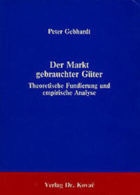 Gebhardt | Der Markt gebrauchter Güter | Buch | 978-3-925630-10-1 | sack.de