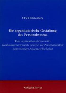 Klinkenberg |  Die organisatorische Gestaltung des Personalwesens | Buch |  Sack Fachmedien