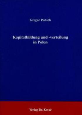 Peitsch |  Kapitalbildung und -verteilung in Polen | Buch |  Sack Fachmedien