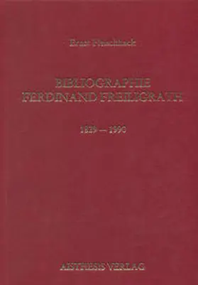 Fleischhack |  Bibliographie Ferdinand Freiligrath | Buch |  Sack Fachmedien