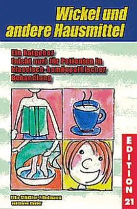 Städtler-Friedmann / Klauber |  Wickel und andere Hausmittel | Buch |  Sack Fachmedien