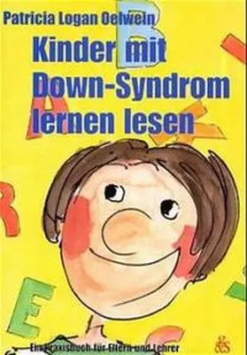 Oelwein |  Kinder mit Down-Syndrom lernen lesen | Buch |  Sack Fachmedien