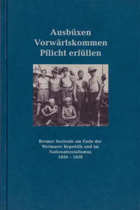 Siemon / Hofmeister |  Ausbüxen, Vorwärtskommen, Pflicht erfüllen | Buch |  Sack Fachmedien