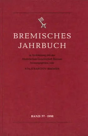 Historische Gesellschaft Bremen |  Bremisches Jahrbuch | Buch |  Sack Fachmedien