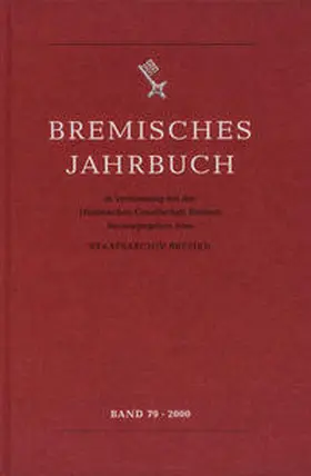 Historische Gesellschaft Bremen |  Bremisches Jahrbuch | Buch |  Sack Fachmedien