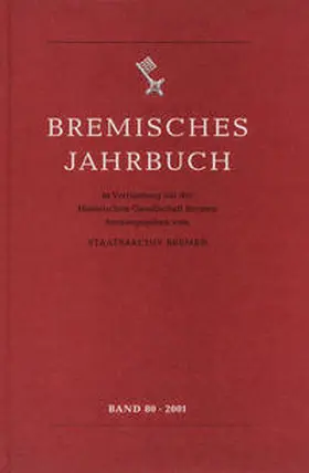 Historische Gesellschaft Bremen |  Bremisches Jahrbuch | Buch |  Sack Fachmedien