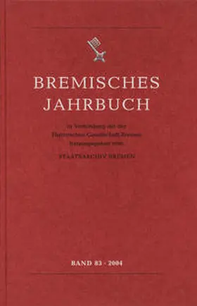 Historische Gesellschaft Bremen |  Bremisches Jahrbuch | Buch |  Sack Fachmedien