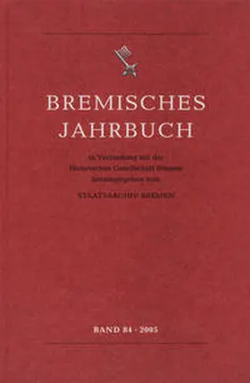 Historische Gesellschaft Bremen |  Bremisches Jahrbuch | Buch |  Sack Fachmedien