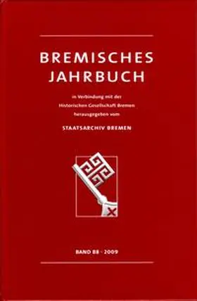 Historische Gesellschaft Bremen / Staatsarchiv Bremen |  Bremisches Jahrbuch | Buch |  Sack Fachmedien