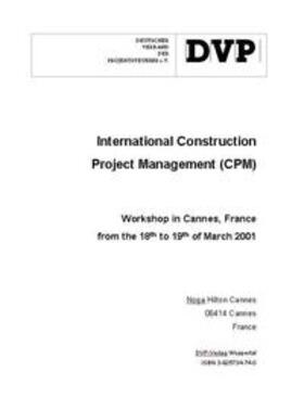 DVP e. V. | International Construction Project Management Forum (ICPMF) | Buch | 978-3-925734-74-8 | sack.de