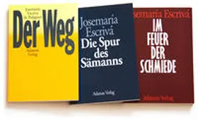 Escrivá de Balaguer |  Trilogie / Trilogie: Der Weg, Die Spur des Sämanns, Im Feuer der Schmiede | Buch |  Sack Fachmedien