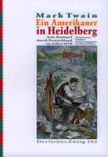 Twain / Pieper |  Twain, M: Amerikaner in Heidelberg | Buch |  Sack Fachmedien