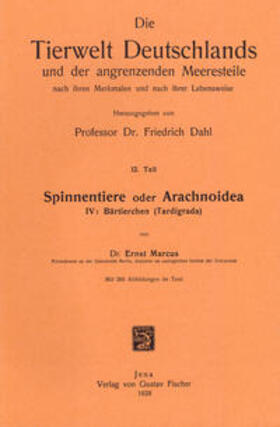 Marcus |  Spinnentiere oder Arachnoidea. Teil IV: Bärtierchen (Tardigrada) | Buch |  Sack Fachmedien