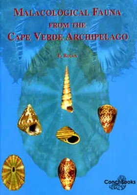 Rolán |  Malacological fauna from the Cape Verde Archipelago | Buch |  Sack Fachmedien