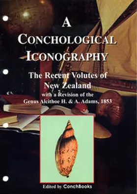Bail / Limpus / Terryn |  A Conchological Iconography. Loseblattausgabe / A Conchological Iconography. Loseblattausgabe | Loseblattwerk |  Sack Fachmedien