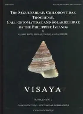 Poppe / Tagaro / Dekker |  The Seguenziidae, Chilodontidae, Trochidae, Calliostomatidae and Solariellidae of the Philippine Islands | Buch |  Sack Fachmedien
