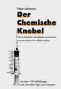 Lehmann |  Der chemische Knebel | Buch |  Sack Fachmedien