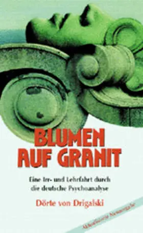 von Drigalski |  Blumen auf Granit | Buch |  Sack Fachmedien