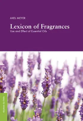 Meyer |  Lexicon of Fragrances | Buch |  Sack Fachmedien