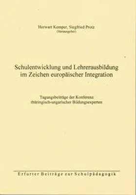 Barth / Dinya / Gardeia |  Schulentwicklung und Lehrerausbildung im Zeichen europäischer Integration | Buch |  Sack Fachmedien