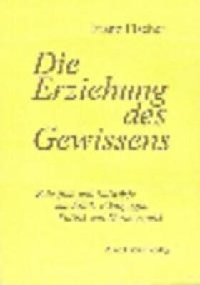 Derdolav / Fischer | Nachgelassene Schriften / Die Erziehung des Gewissens | Buch | 978-3-926049-23-0 | sack.de
