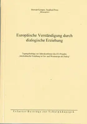 Bick / Breszsnynyánszky / Butkiené |  Europäische Verständigung durch dialogische Erziehung | Buch |  Sack Fachmedien