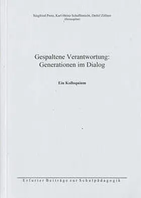 Jaritz / Schmidt / Knoop |  Gespaltene Verantwortung: Generationen im Dialog | Buch |  Sack Fachmedien