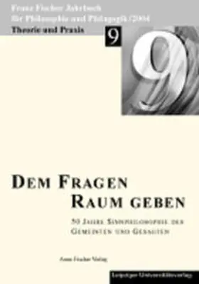 Altfelix / Aulke / Fischer |  Franz-Fischer-Jahrbücher für Philosophie und Pädagogik / Den Fragen Raum geben | Buch |  Sack Fachmedien