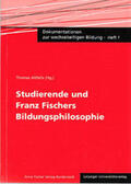 Altfelix / Fischer-Buck / Will |  Dokumentationen zur wechselseitigen Bildung / Studierende und Franz Fischers Bildungsphilosophie | Buch |  Sack Fachmedien