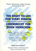 Schirrmacher / Schrader / Steeb |  The Right to Life for Every Person. Lebensrecht für jeden Menschen | Buch |  Sack Fachmedien