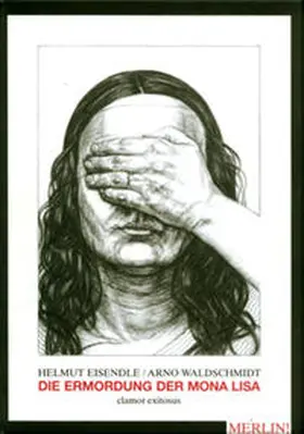 Eisendle |  Die Ermordung der Mona Lisa | Buch |  Sack Fachmedien