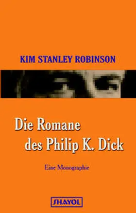 Robinson |  Die Romane des Philip K. Dick | Buch |  Sack Fachmedien