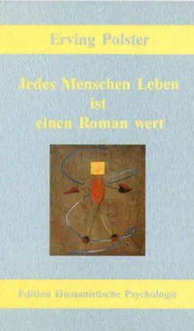 Polster |  Jedes Menschen Leben ist einen Roman wert | Buch |  Sack Fachmedien
