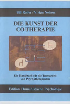 Roller / Nelson |  Die Kunst der Co-Therapie | Buch |  Sack Fachmedien