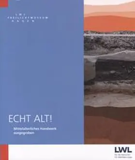  Echt alt! Mittelalterliches Handwerk ausgegraben | Buch |  Sack Fachmedien