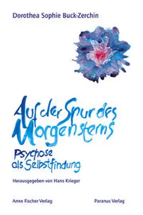 Buck-Zerchin / Krieger |  Auf der Spur des Morgensterns | Buch |  Sack Fachmedien