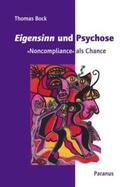 Bock |  Eigensinn und Psychose | Buch |  Sack Fachmedien