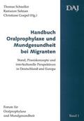 Schneller / Salman / Goepel |  Handbuch Oralprophylaxe und Mundgesundheit bei Migranten | Buch |  Sack Fachmedien
