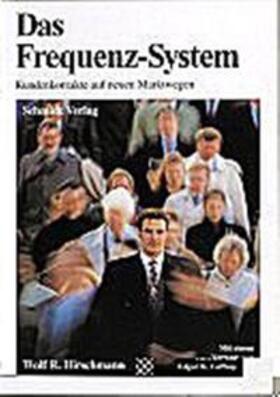 Hirschmann / Schmidt | Das Frequenz-System | Buch | 978-3-926258-18-2 | sack.de